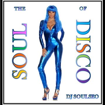 The Soul Of Disco