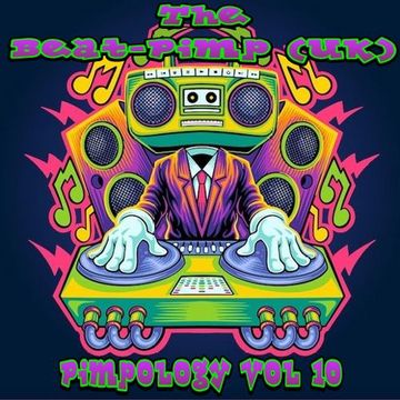 The Beat Pimp - Pimpology Vol 10