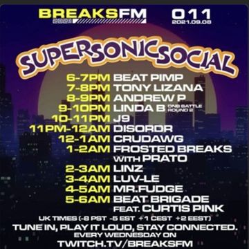 BreaksFM Super Sonic Social Guest Mix! '2021'