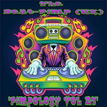 The Beat Pimp   Pimpology Vol 27