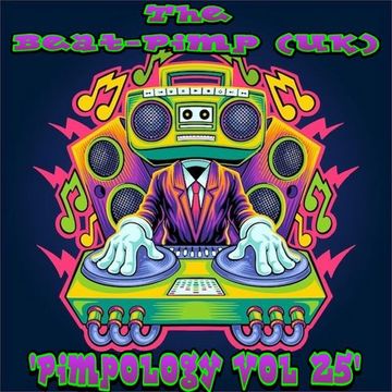 The Beat Pimp   Pimpology Vol 25