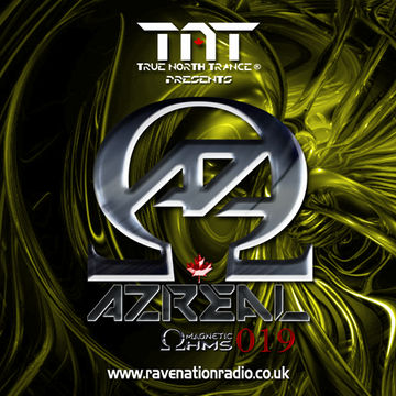 TNT Presents: Azreal Magnetic Ohms 019