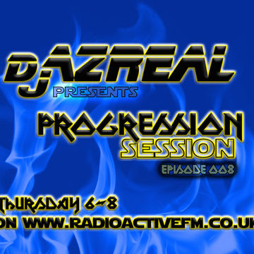 Progression Session Ep008   2015 08 06   320   Dj Azreal