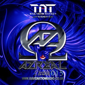 TNT Presents: Azreal Magnetic Ohms  Ep 015