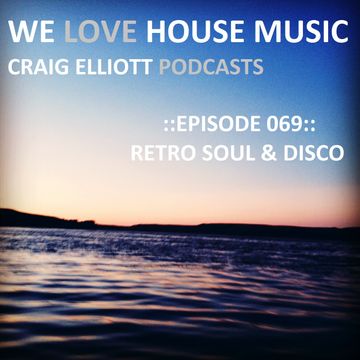 We Love Retro House #069