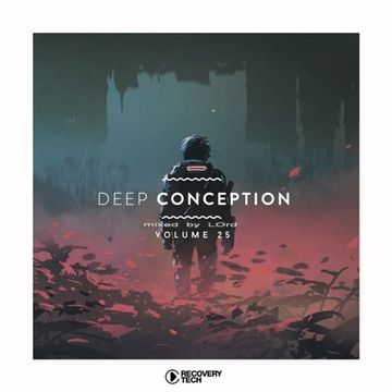 Deep Conception Vol 25 - mixed by LOrd