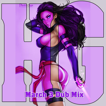 March 3 Dub Mix 2016