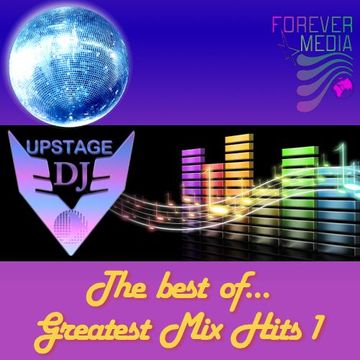 Dj Upstage - The best of Greatest Mix Hits 1