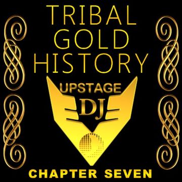 Dj Upstage - Tribal Gold History 07