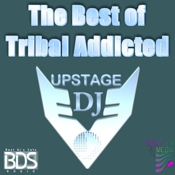 Dj Upstage - The Best of Tribal Addicted