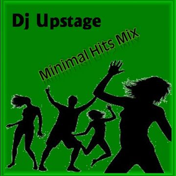 Dj Upstage - Minimal Hits Mix 1
