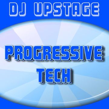 Dj Upstage - Progressive Tech