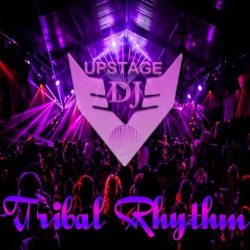 Dj Upstage - Tribal Rhythm