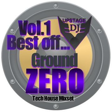 Dj Upstage - Best of Ground Zero 1