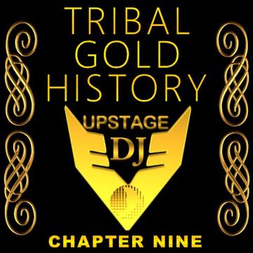 Dj Upstage - Tribal Gold History 09