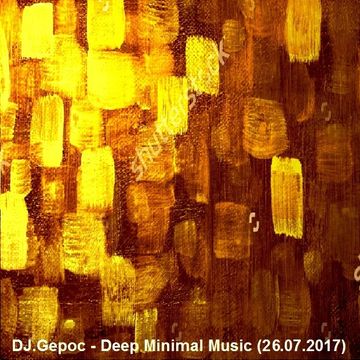 DJ.Gepoc - Deep Minimal Music (25.04.2017)
