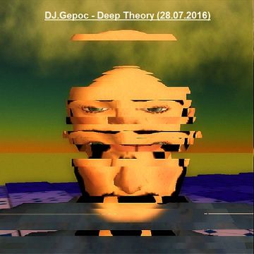 DJ.Gepoc - Deep Theory (28.07.2016)