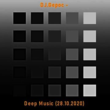 DJ.Gepoc   Deep Music (28.10.2020)