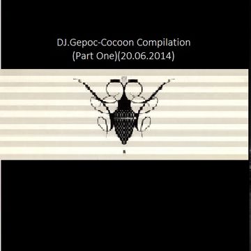 Dj.Gepoc - Cocoon Compilation (Part One)(20.06.2014)