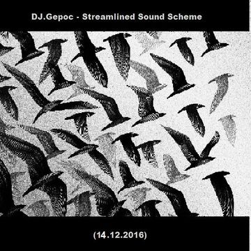 DJ.Gepoc - Streamlined Sound Scheme (14.12.2016)