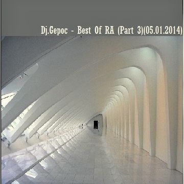 Dj.Gepoc   Best Of RA (Part 3) 05.01.2014