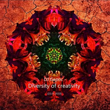 DJ.Gepoc  - Diversity Of Creativity (Upeload Version) (22.05.2022)