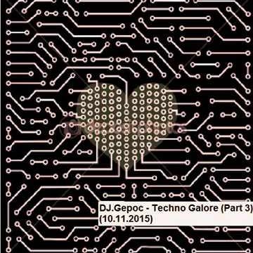 DJ.Gepoc - Techno Galore (Part 3)(10.11.2015)