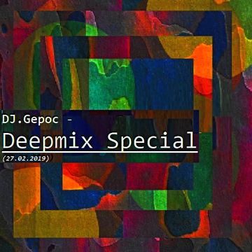 DJ.Gepoc - Deepmix Special (27.02.2019)