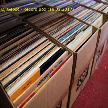 DJ.Gepoc - Record Box (16.02.2017)