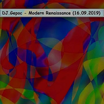 DJ.Gepoc - Modern Renaissance (16.09.2019)