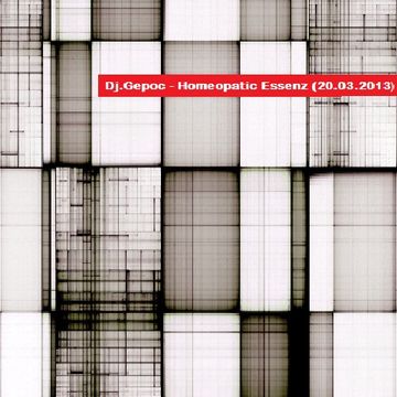 Dj.Gepoc - Homeopatic Essenz 20.03.2013