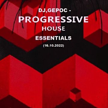 DJ.Gepoc - Progressive House Essentials (16.10.2022)