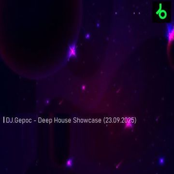 DJ.Gepoc   Deep House Showcase (23.09.2025)