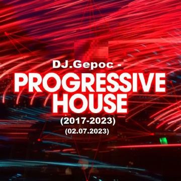 DJ.Gepoc   Progressive House (2017   2023) (128 Kbit s) (02.07.2023)