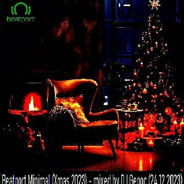 Beatport Minimal (Xmas 2023)   mixed by DJ.Gepoc (Upeload Version) (24.12.2023)