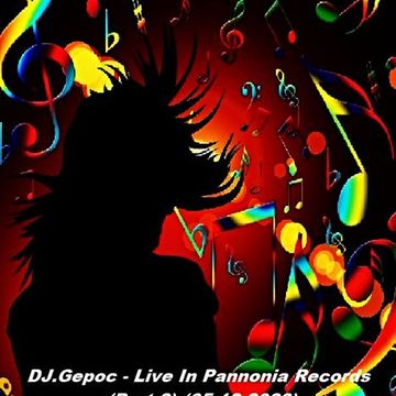 DJ.Gepoc   Live In Pannonia Records (Part 2) (Upeload Version) (05.12.2023)