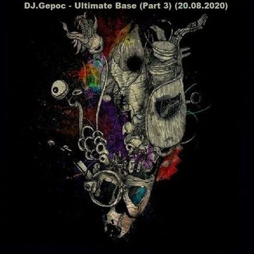 DJ.Gepoc   Ultimate Base (Part 3) (20.08.2020)