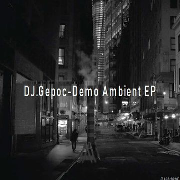 DJ.Gepoc - 04,Demo Ambient 04