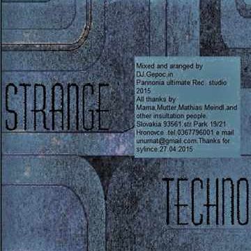 Dj.Gepoc - Strange Techno (Part 3)(27.04.2015)