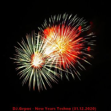 DJ.Gepoc - New Years Techno (31.12.2020)