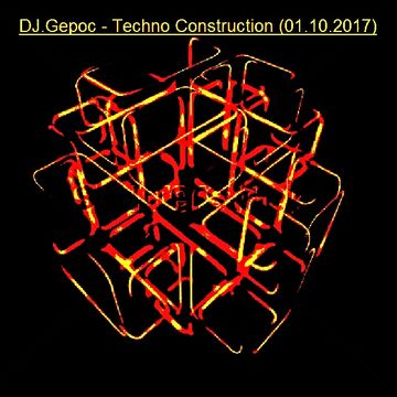 DJ.Gepoc - Techno Construction (01.10.2017)