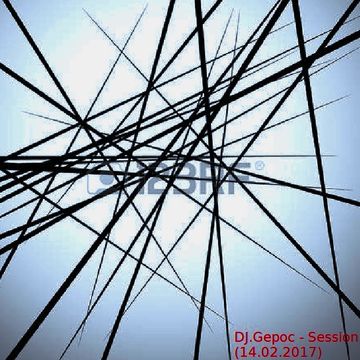 DJ.Gepoc - Session (14.02.2017)