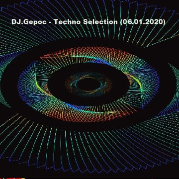 DJ.Gepoc - Techno Selection (06.01.2020)