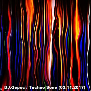 DJ.Gepoc - Techno Sone (03.11.2017)