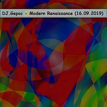 DJ.Gepoc   Modern Renaissance (16.09.2019)