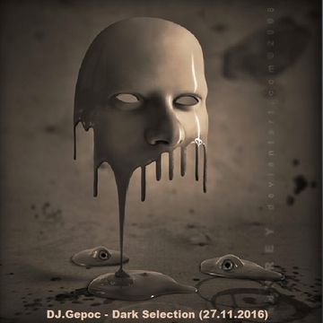 DJ.Gepoc - Dark Selection (27.11.2016)