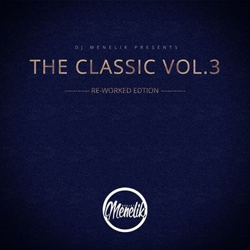 The Classic Vol.3 (Re-Worked Edition)