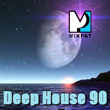 Deep House 90