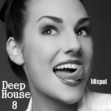 Deep House 8