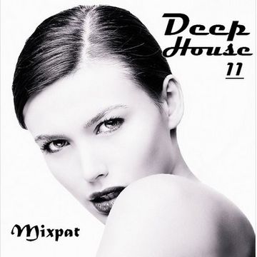 Deep House 11